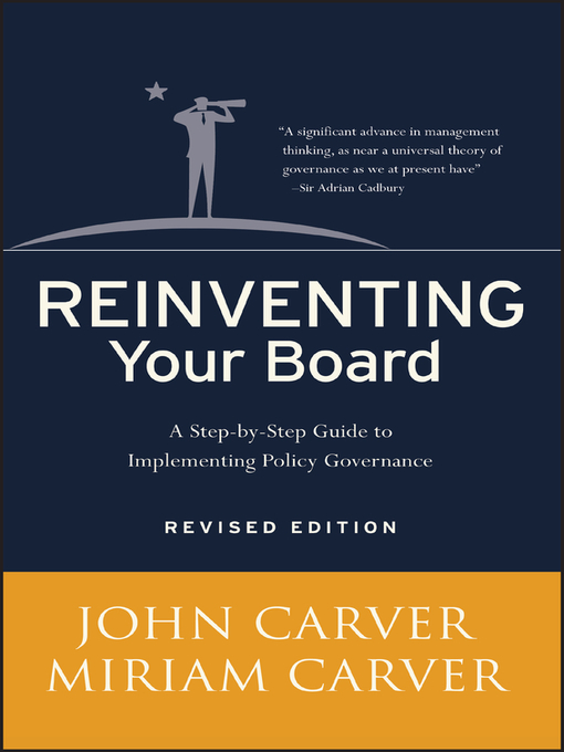 Title details for Reinventing Your Board by John Carver - Available
